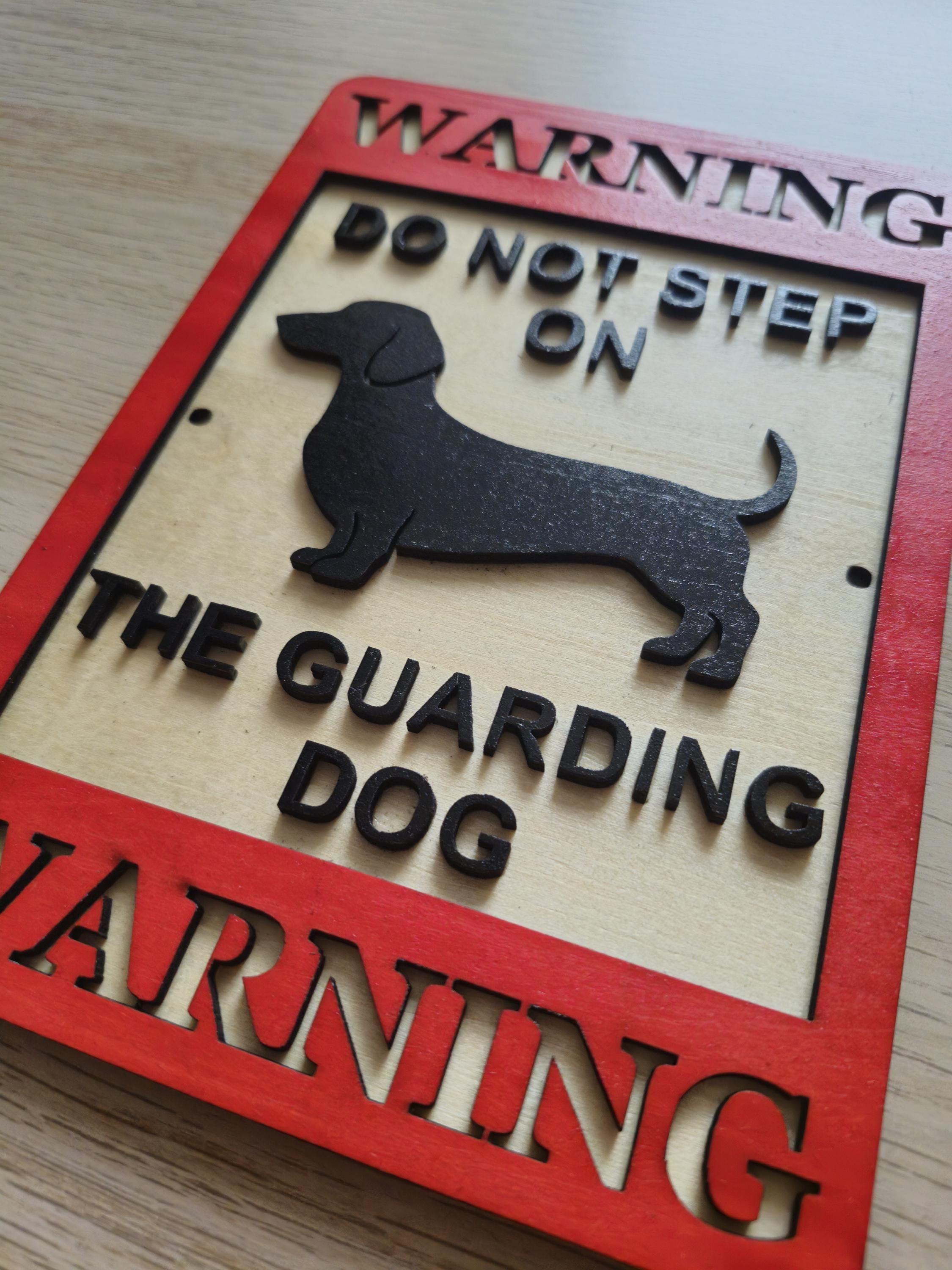 Dachshund Warning Sign