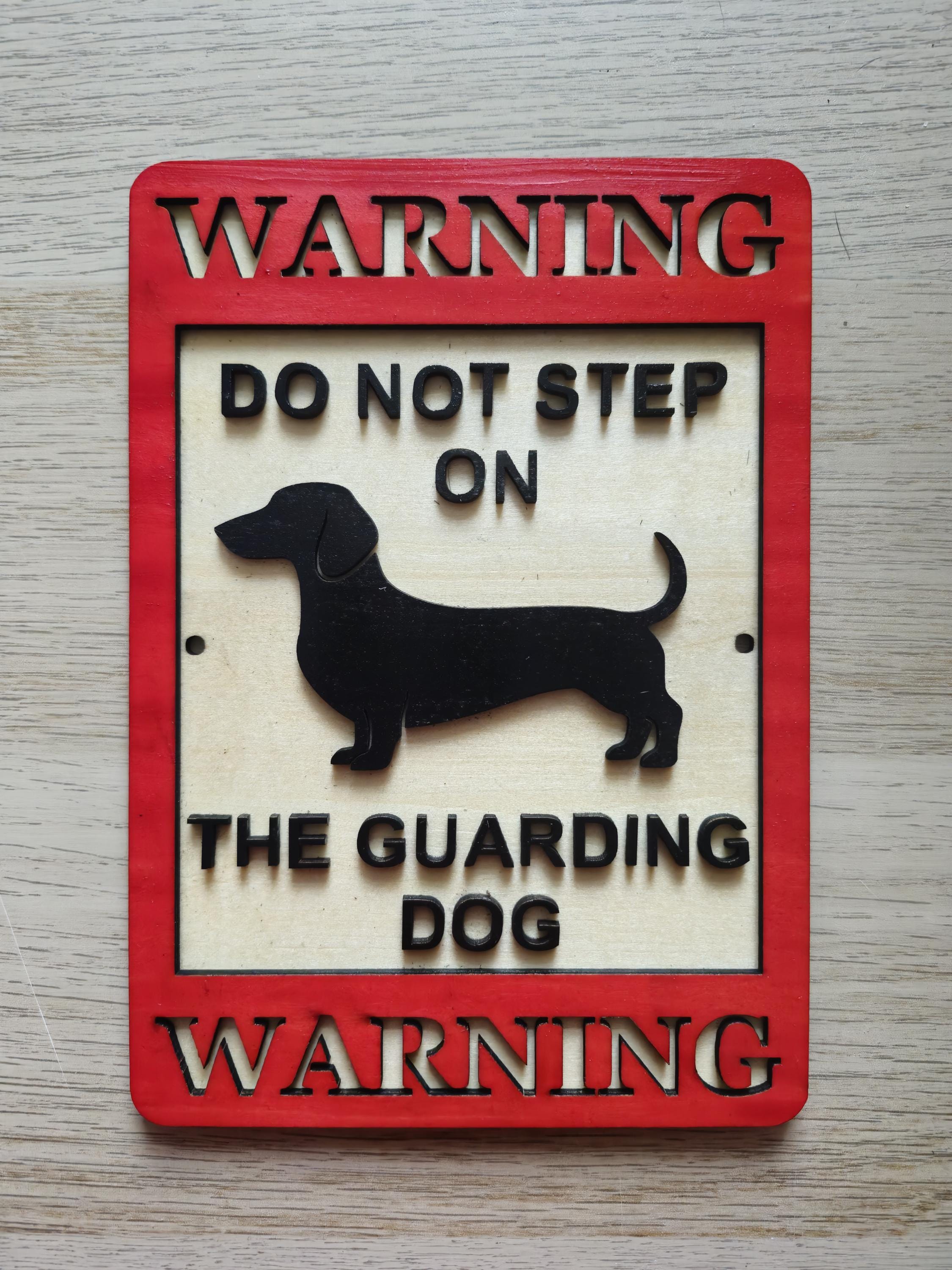 Dachshund Warning Sign
