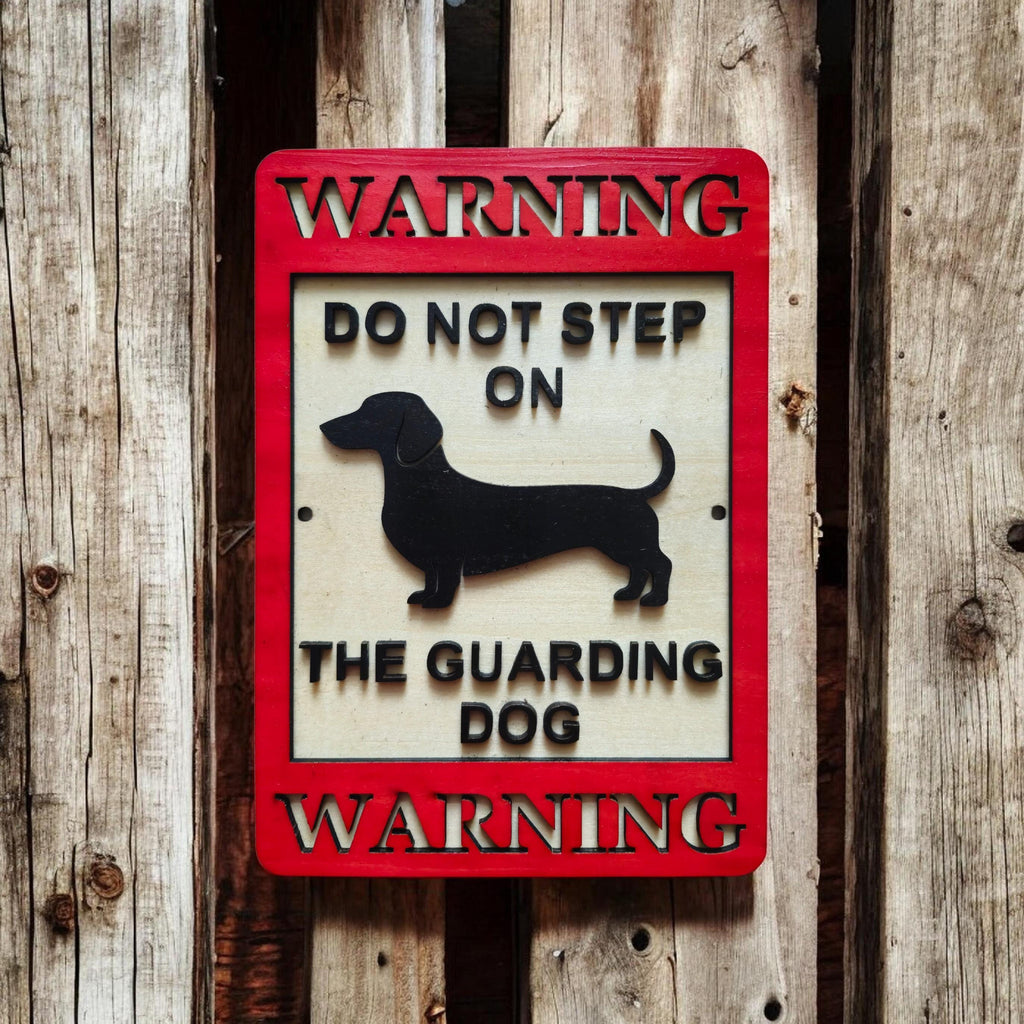 Dachshund Warning Sign